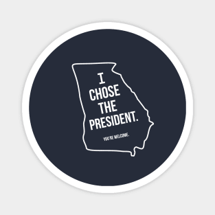 I Chose the President - Georgia - Battleground State Magnet